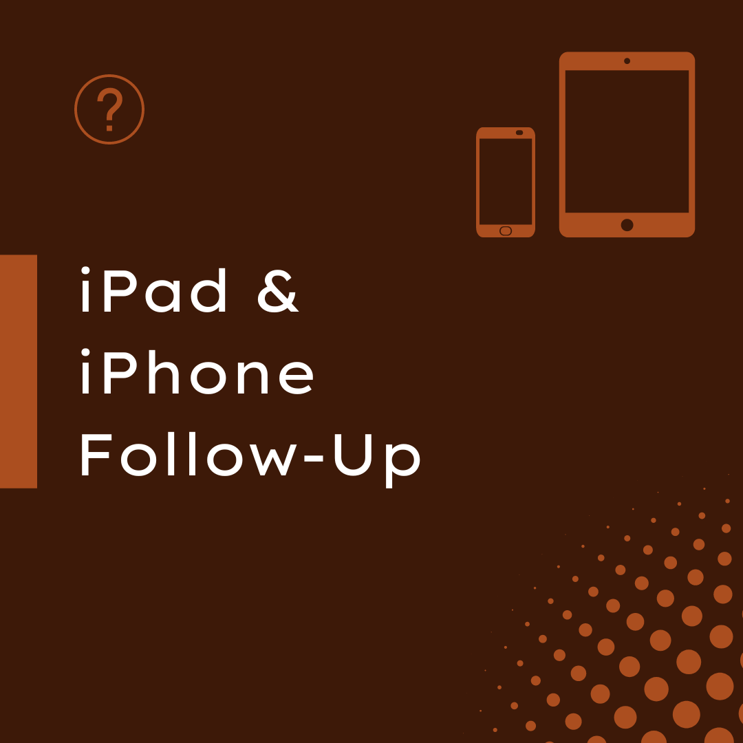 iphone ipad follow-up