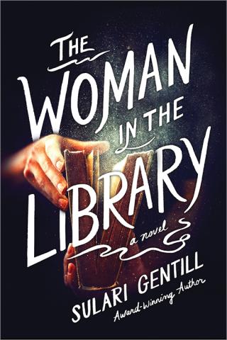The woman in the library by sulari gentill