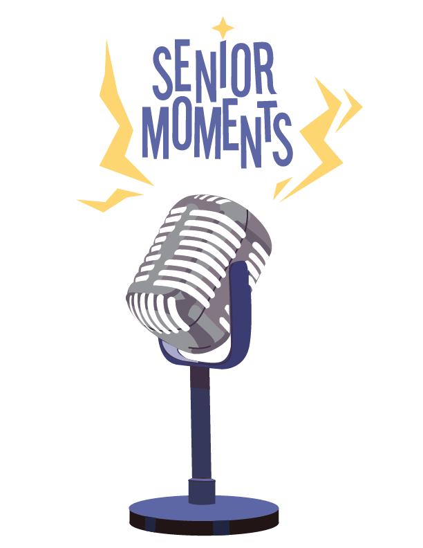 senior moments text with microphone icon