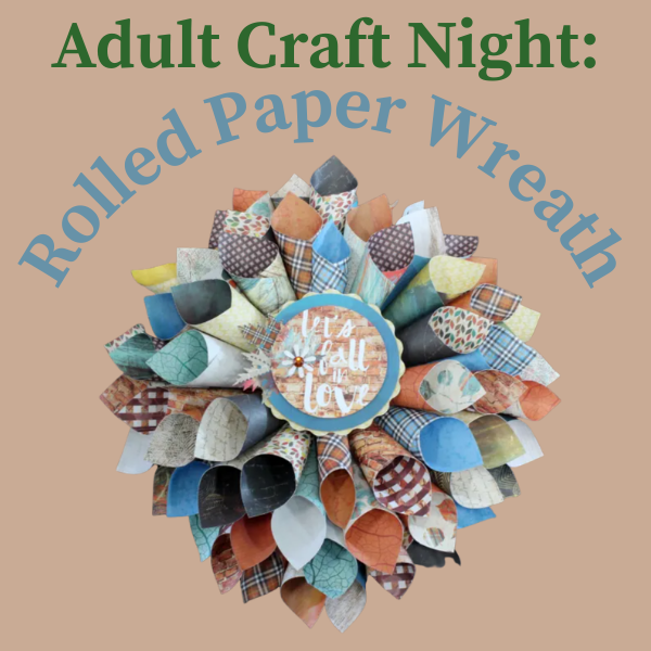 adult craft night; rolled paper wreath